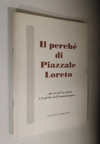 Fulco scarpellini il perché - -,