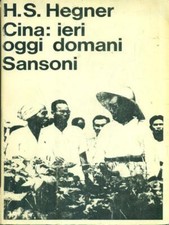 CINA: IERI OGGI DOMANI HEGNER