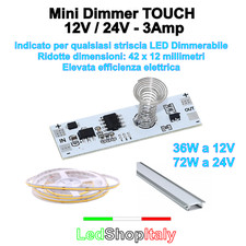 Dimmer Interruttore Touch a sfioramento per strisce led 12V 24V 3A compatto