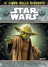 Star Wars. Il meglio dello Yoda pensiero. Il libro delle risposte Disn