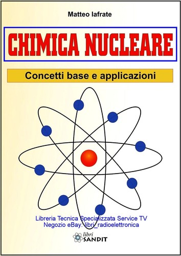 Chimica nucleare concetti base - nucleare,