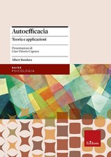 Autoefficacia. Teoria e applicazioniBandura, Albert