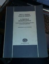 Il capitale monopolistico saggio struttura economica americana Baran Einaudi