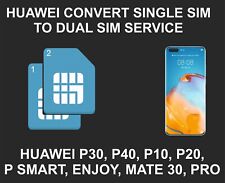 Huawei Converti Singola SIM a Dual SIM Servizio, P10, P20, P30, P40, Mate 30, Pro