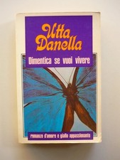 Dimentica se vuoi vivere di