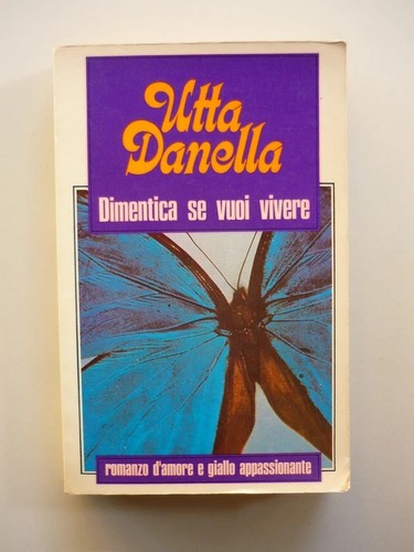 Dimentica vuoi vivere di - dimentica,