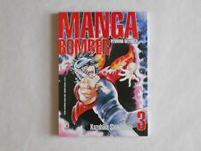 MANGA BOMBER VOL.3 KAZUHIKO SHIMAMOTO STAR APRILE COMICS 2005