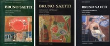 SAETTI - Bruno Saetti, Catalogo generale dell'opera. 3 volumi. Castaldi, Cavalli