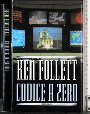 CODICE A ZERO. KEN FOLLETT