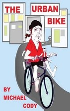 The Urban Bike: How to create