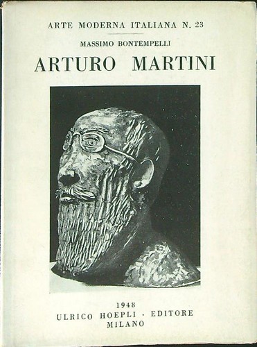 Arturo martini bontempelli - arturo,