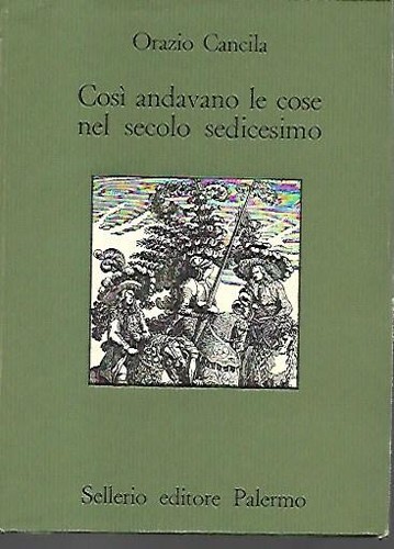 Così andavano cose nel - andavano,