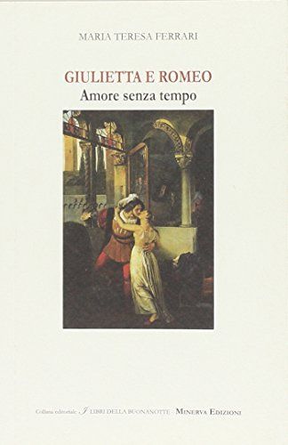 Giulietta romeo amore - giulietta, e