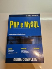 PHP e MySQL - Guida Completa, Apogeo - Simon Stobart, Mike Vassileiou