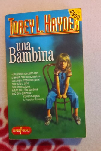 Una bambina torey hayden - una, di