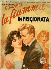ROMANZI DI GRAND HOTEL A.3 N.14 1952 LA FIAMMA [BM444]