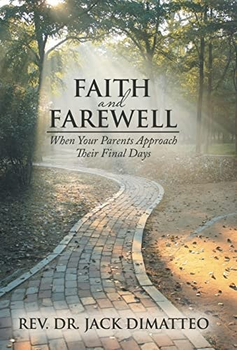Faith and farewell when your - and,