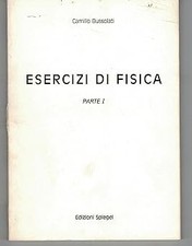 Esercizi di fisica parte 1 [Library Binding] C. Bussolati