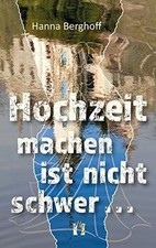 Hochzeit machen ist - , nicht
