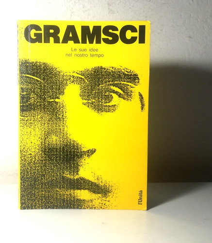 Gramsci sue idee - sue,