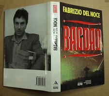 1991c.= BAGDAD = di  FABRIZIO DEL NOCE - 1a Edizione ...ETNA