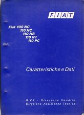 Fiat 100NC-110NC-110NR-110NT-110PC  Caratteristiche e Dati