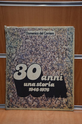 Anni una storia - storia, 1946-1976