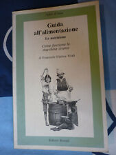 GUIDA ALL' ALIMENTAZIONE EMANUELE DJALMA VITALI