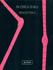 IN CERCA DI BLU. FENICOTTERI