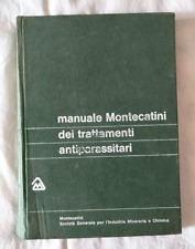 Manuale Montecatini dei trattamenti antiparassitari - Ed. Montecatini
