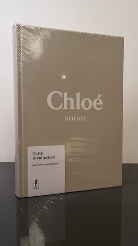 Chloé sfilate tutte - -, le