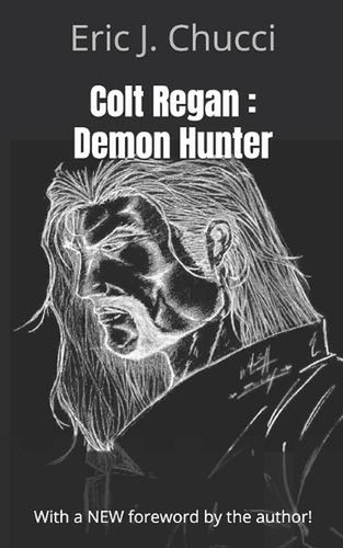 Colt regan demon hunter - regan:,