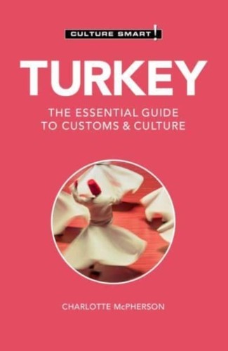 Turkey culture smart by - turkey,