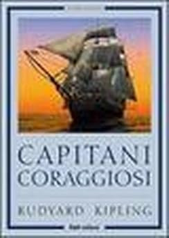 Capitani coraggiosi kipling - coraggiosi,
