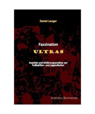 Faszination Ultras: Aspekte