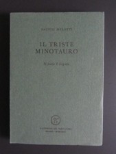 Fausto Melotti IL TRISTE MINOTAURO 36 poesie e 8 litografie Scheiwiller 1974
