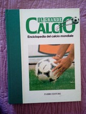 Libro Il grande calcio Enciclopedia del calcio mondiale n°7 Fabbri 1988