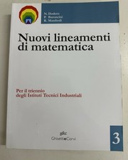 Nuovi lineamenti di matematica vol 3 PER TRIENNIO DEGLI ISTITUTI TECNICI INDUSTR