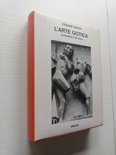 Cesare Gnudi L'ARTE GOTICA in