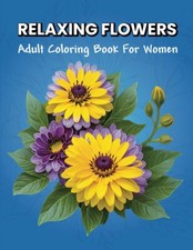 Relaxing Flowers: Adult