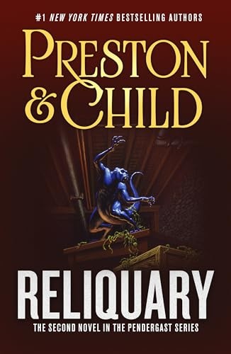 Reliquary the second novel - reliquary:, in