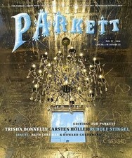 Parkett No. 77 Trisha Donnelly, Carsten Holler, Rudolf Stingel (Tascabile)