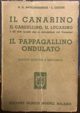 Aschenbrenner Il canarino, il cardellino, il lucarino e gli altri uccelli 1953