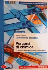 La chimica di Rippa. Ediz.blu. Percorsi di chimica. La struttura della materia..