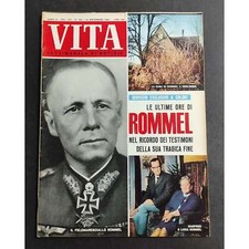 Rivista Vita - N. 188 - Novembre 1962 - Le Ultime Ore di Rommel