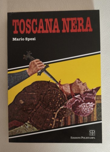 Libro toscana nera mario - toscana, spezi