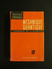 LANDAU ET LIFCHITZ Mécanique quantique 1980 Théorie non relativiste MIR French