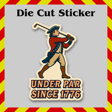 Adesivo Under Par dal 1776, decalcomania stampata in vinile patriottico, impermeabile