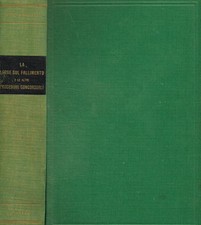La legge sul fallimento e altre procedure concorsuali. . Vito Spitaleri. 1964. .