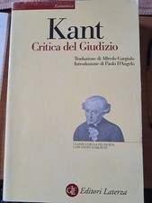 Immanuel Kant – Critica del giudizio – Filosofia Laterza 2002 Usato
